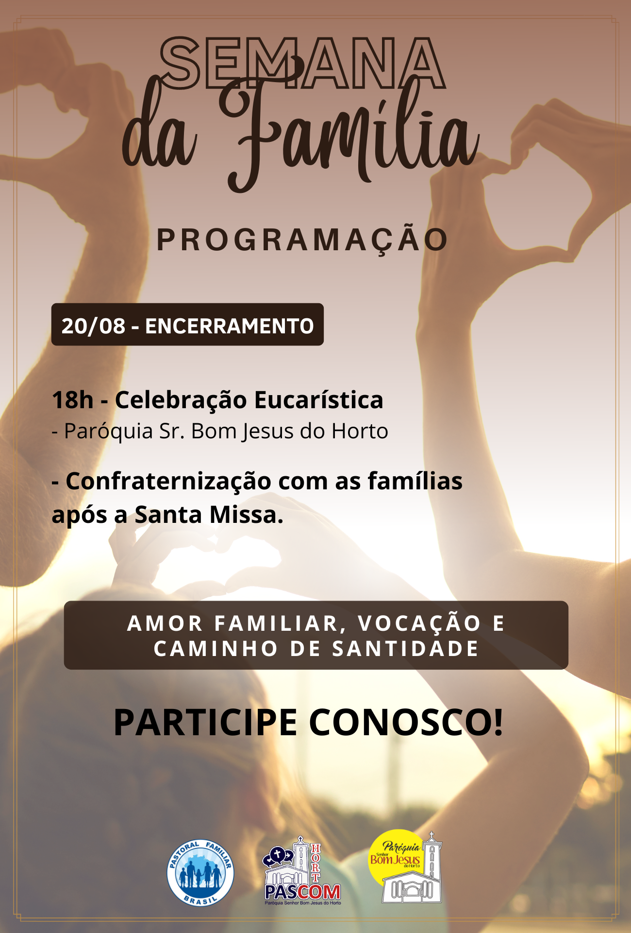 SEMANA DA FAMÍLIA 2022 – ParóquiaSenhorBomJesusdoHorto